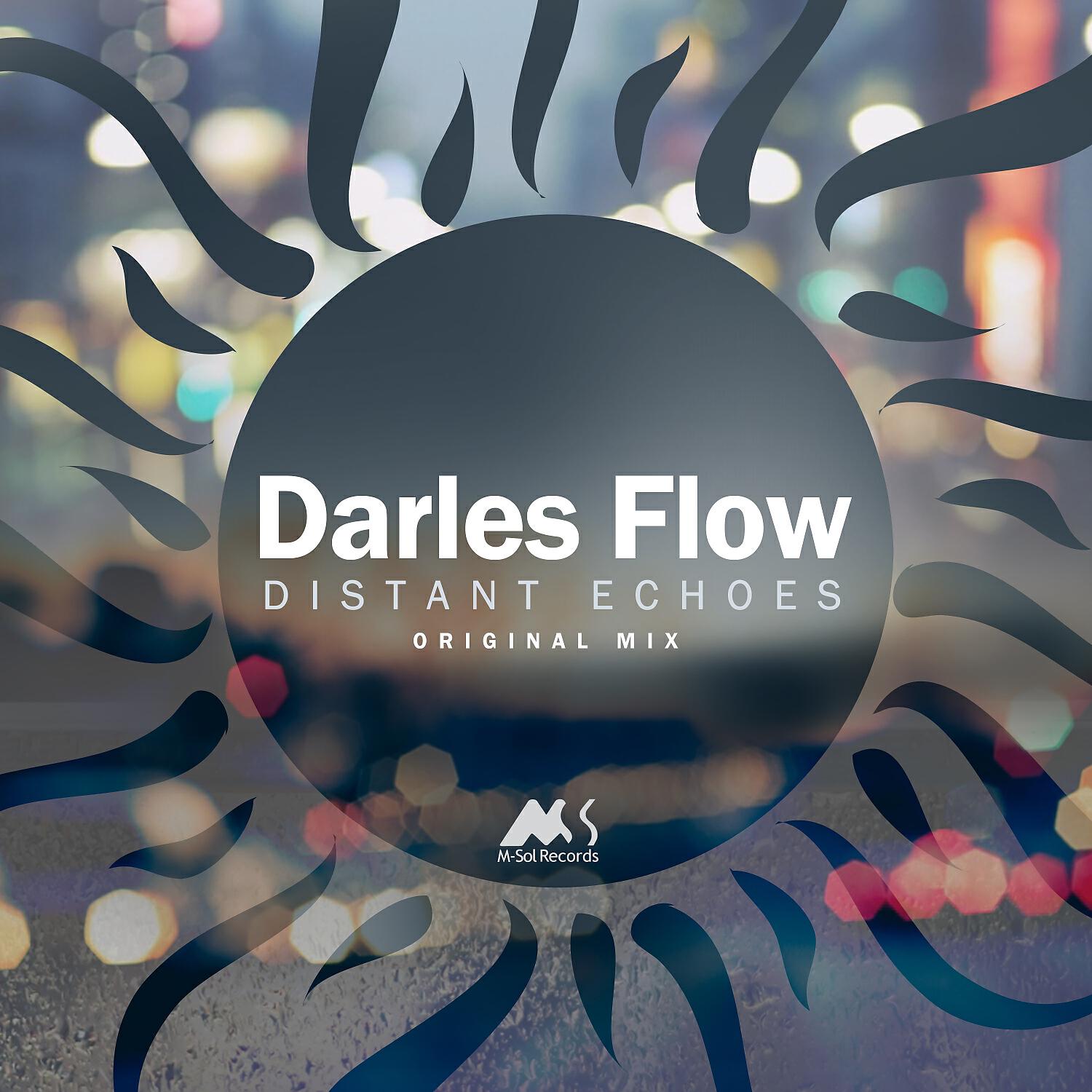 Darles Flow - Distant Echoes (Original Mix)