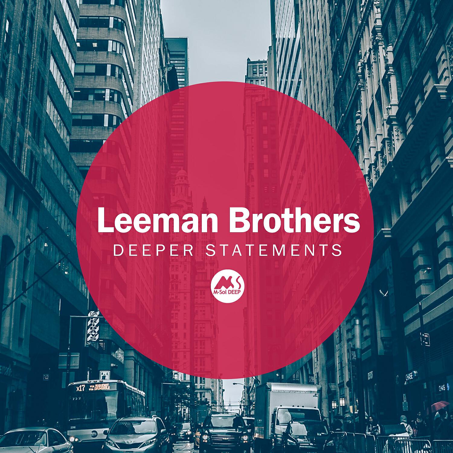 Leeman Brothers - Deeper Statements (Original Mix)