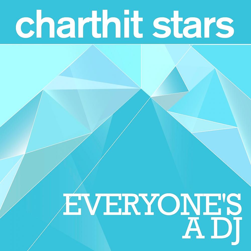 Постер альбома Everyone's A DJ (Radio Edit)