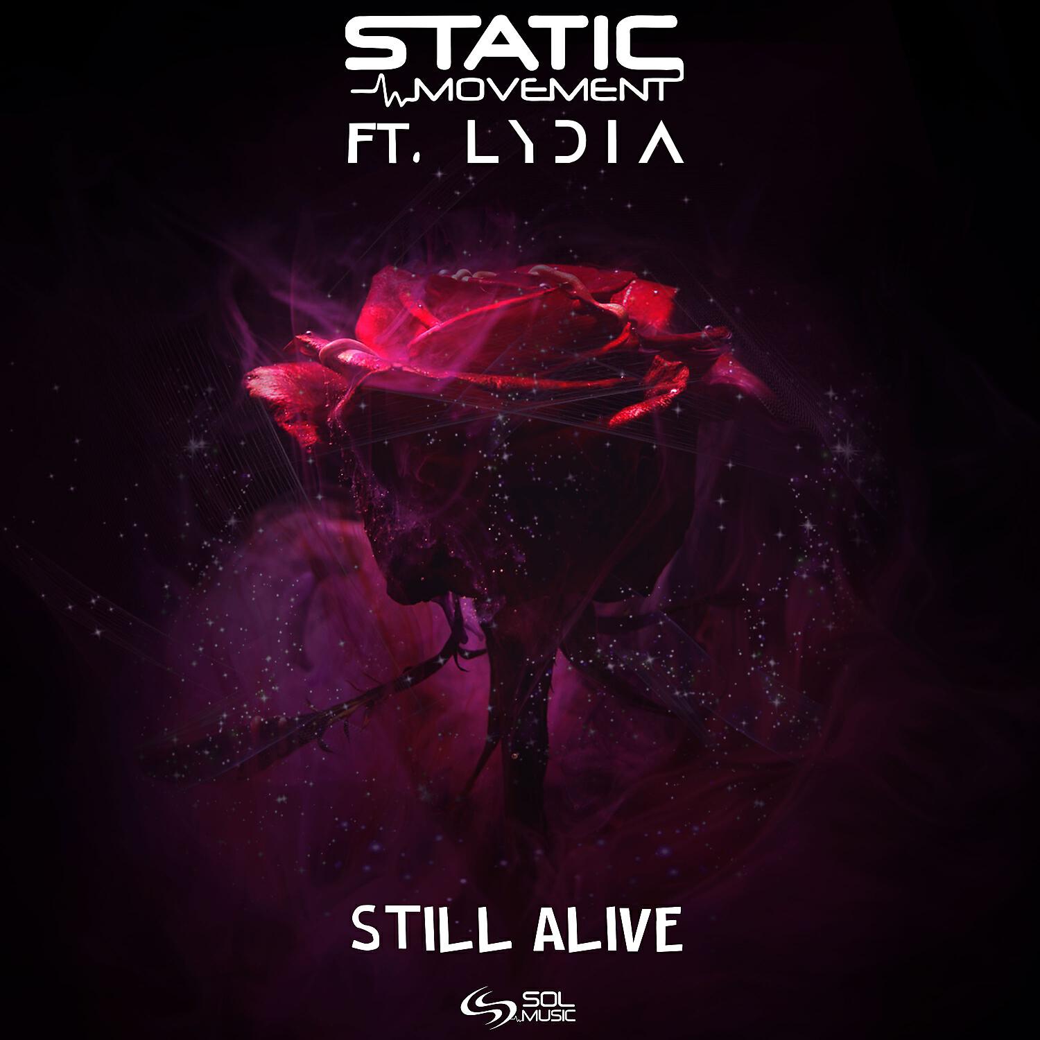 Static Movement - Still Alive (Original Mix)
