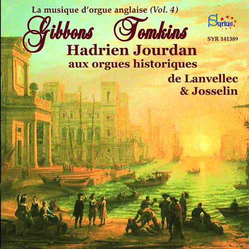 Постер альбома Tomkins: Orgues historiques de Lanvellec & Josselin, la musique d’orgue anglaise, vol. 4