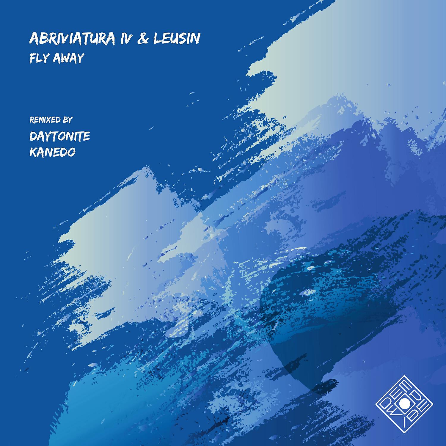 Abriviatura IV - Fly Away (Kanedo Remix)