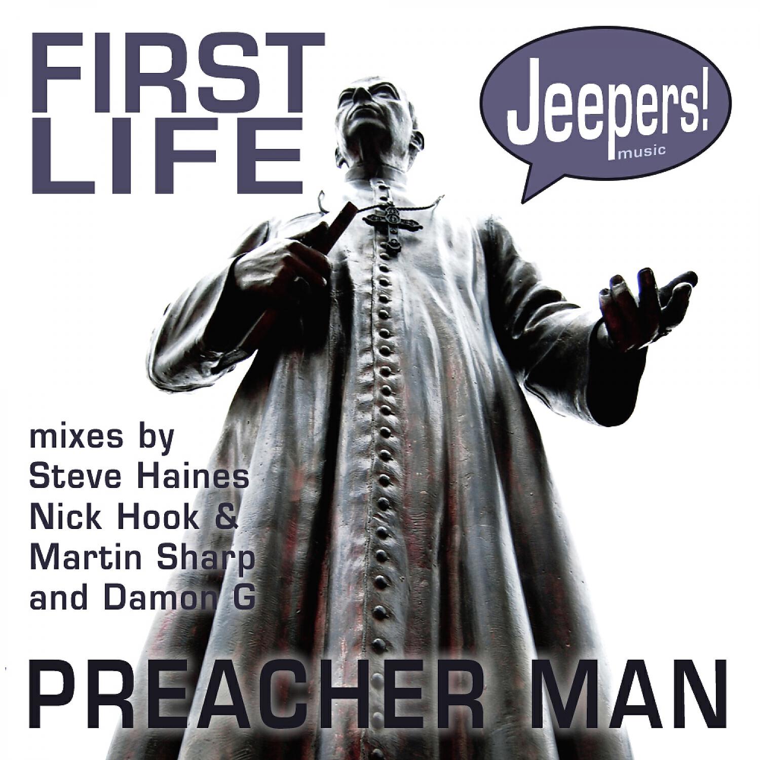 First Life - Preacher Man (Nick Hook & Martin Sharp Dub)