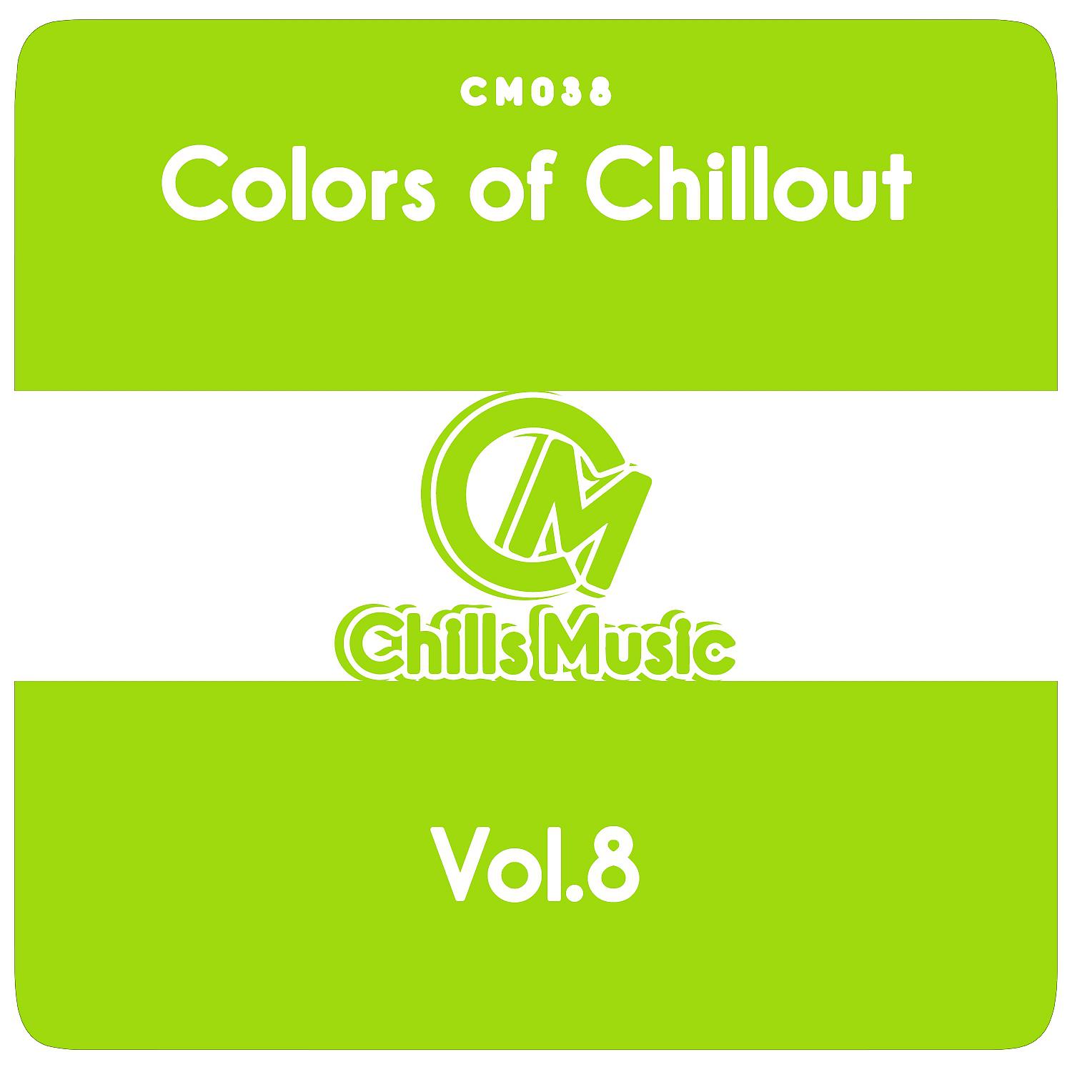 Постер альбома Colors of Chillout, Vol. 8