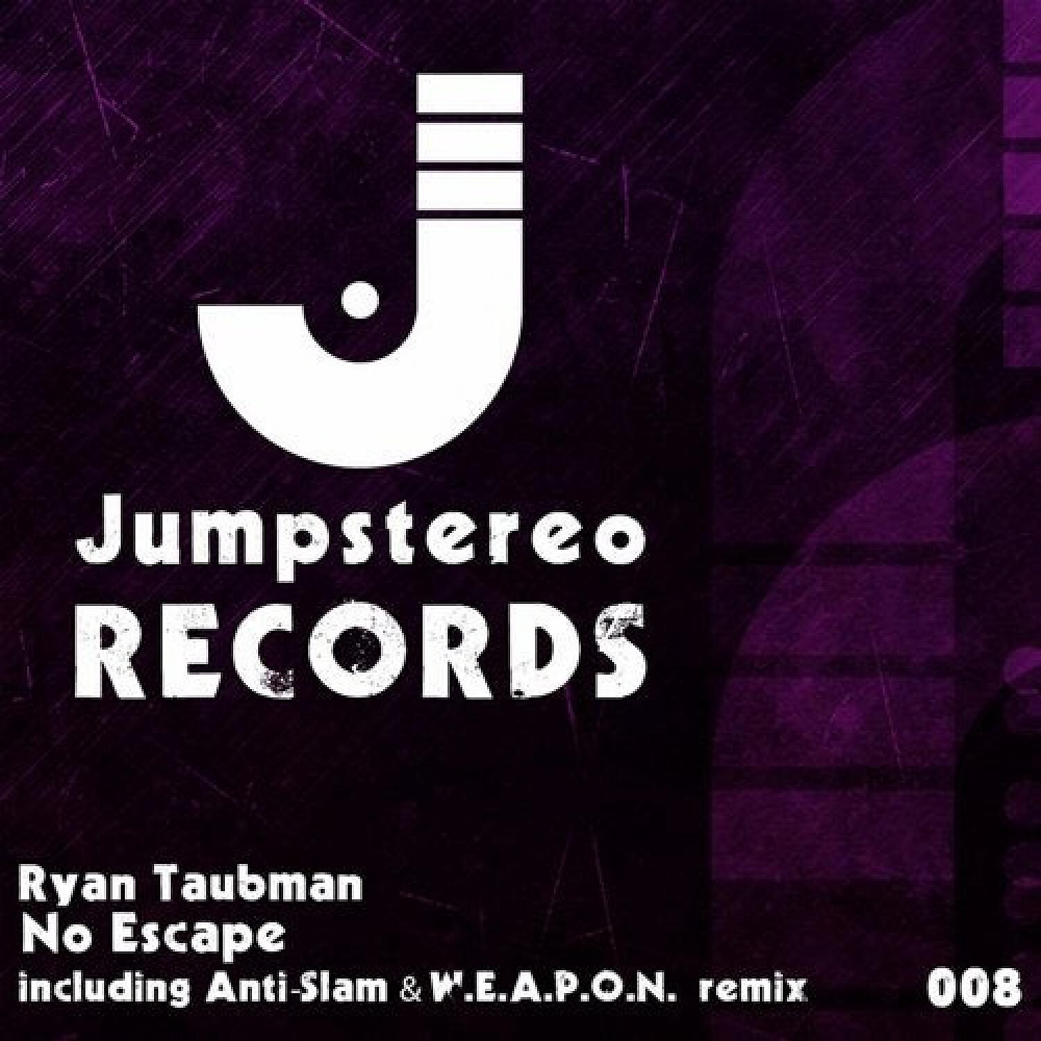 Ryan Taubman - No Escape (Anti-Slam & W.E.A.P.O.N. Remix)