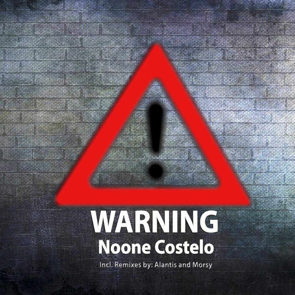 Noone Costelo - Warning (Morsy Remix)