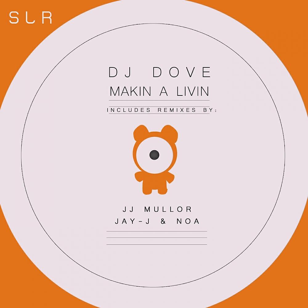 DJ Dove - Makin' A Livin (JJ Mullor Remix)
