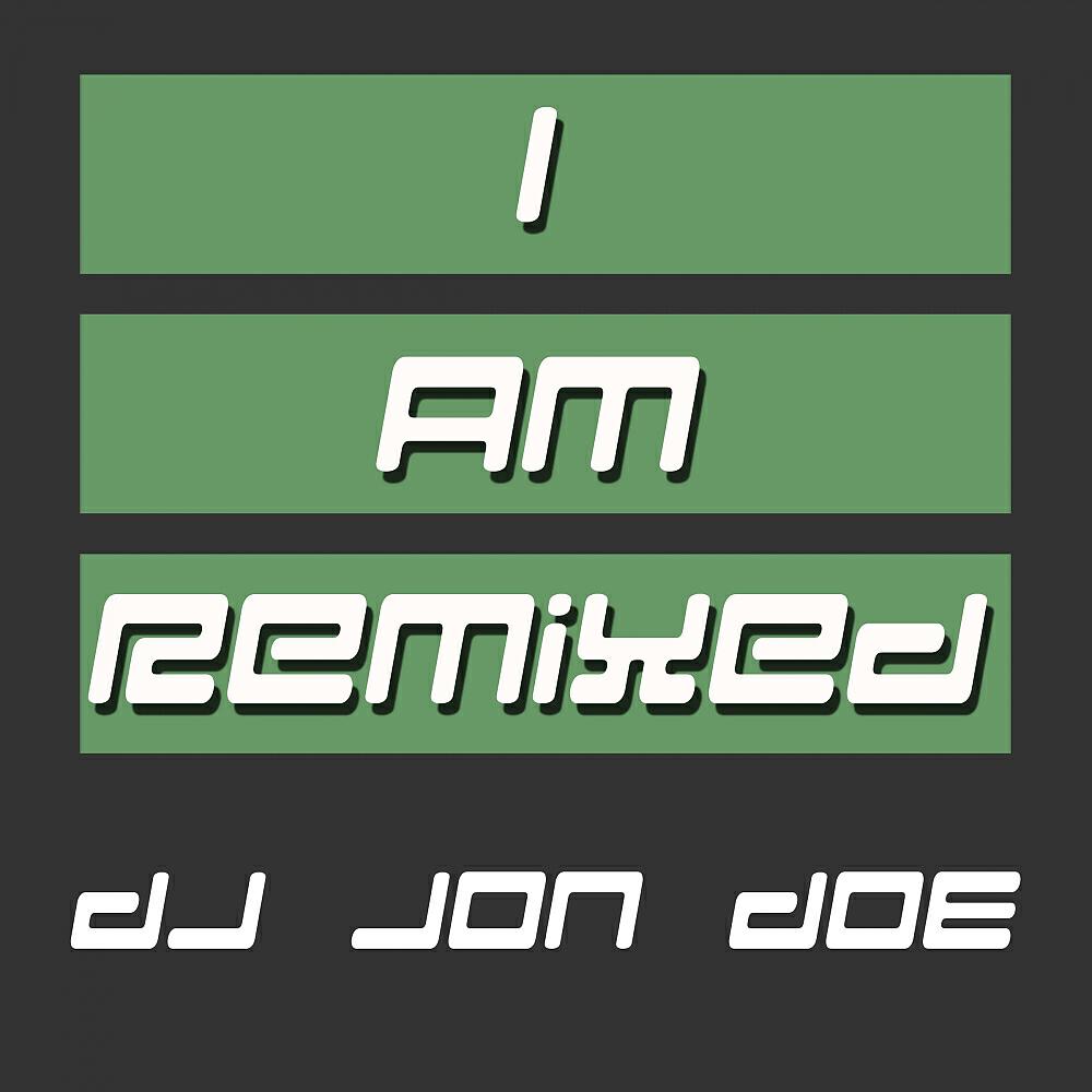 DJ Jon Doe - I Am (Bobby Deep Remix)
