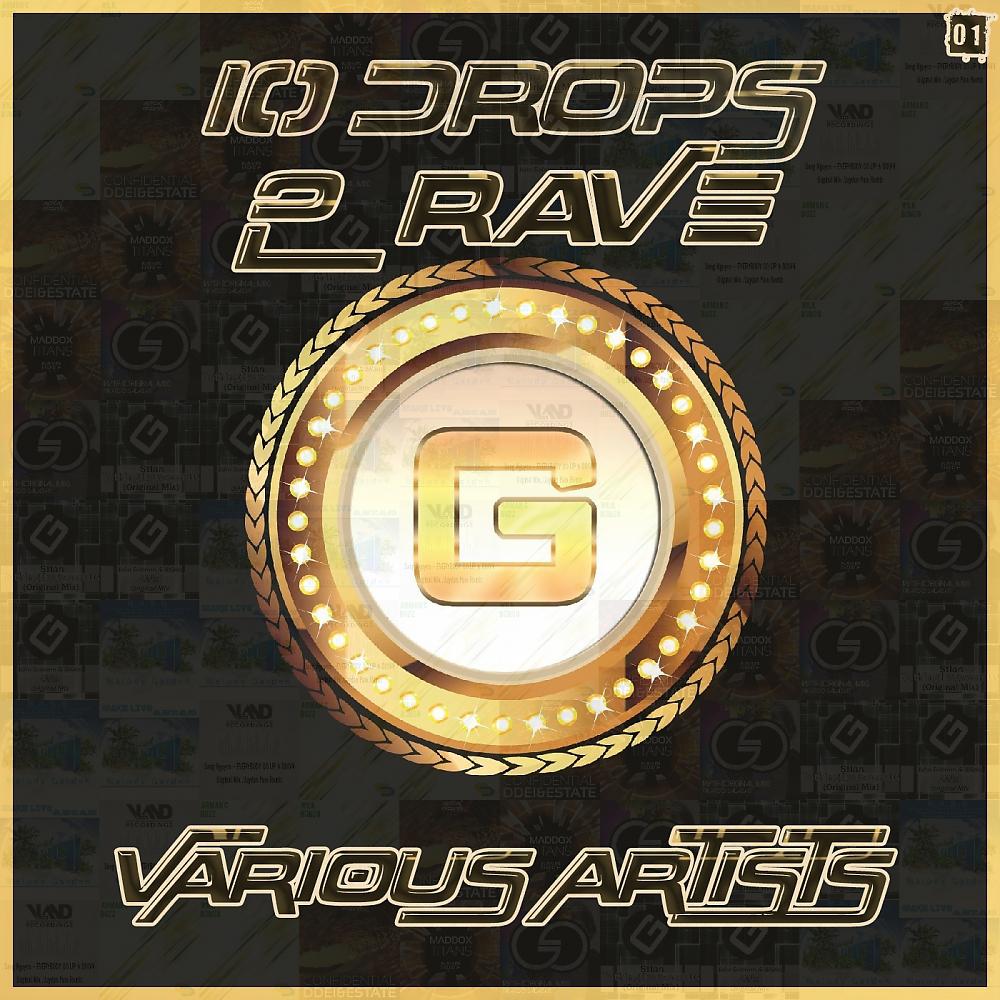 Постер альбома 10 Drops 2 Rave Vol.01
