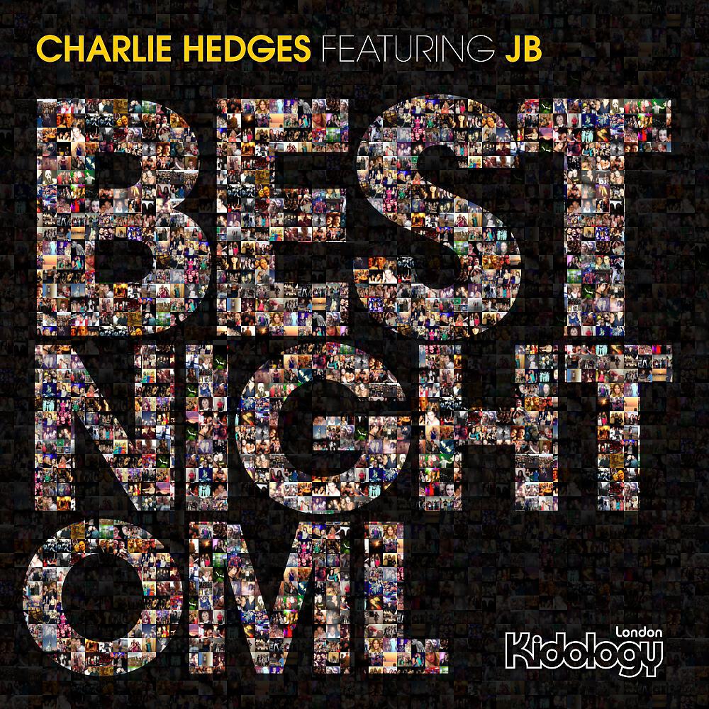 Charlie Hedges - Best Night Oml (Pt. 2) (Barry Obzee Remix)