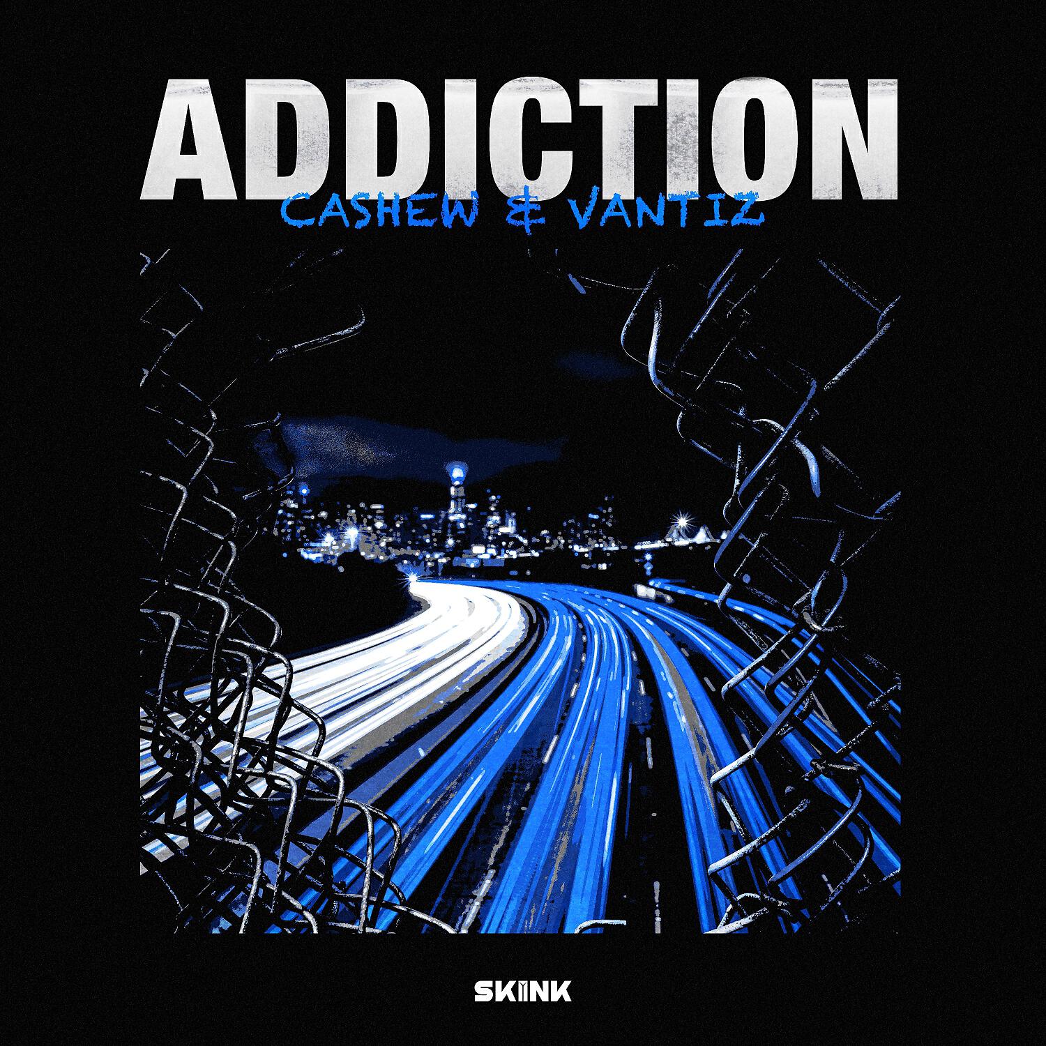 CASHEW - Addiction