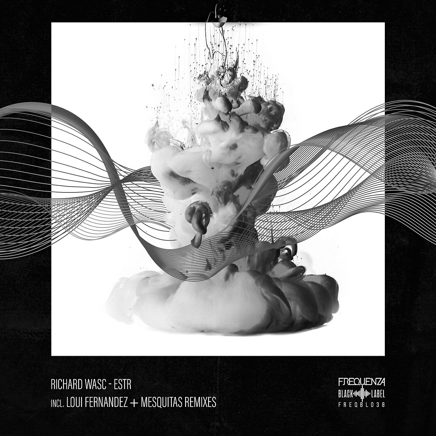 Richard Wasc - Estr (Loui Fernandez Remix)