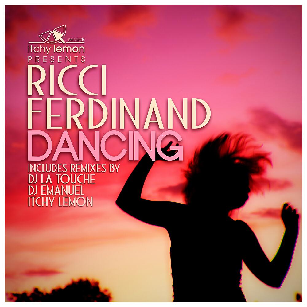 Ricci Ferdinand - Dancing (Dj La Touche Sexy Remix)