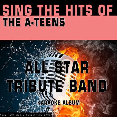 All Star Tribute Band - Floor Filler (Karaoke Version) (Originally Performed By The A-Teens)