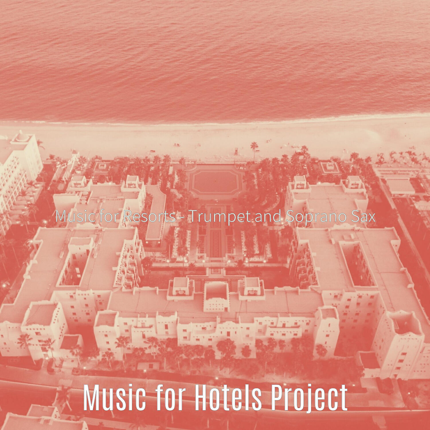 Music for Hotels Project - Happening Ambiance for Luxury Hotels