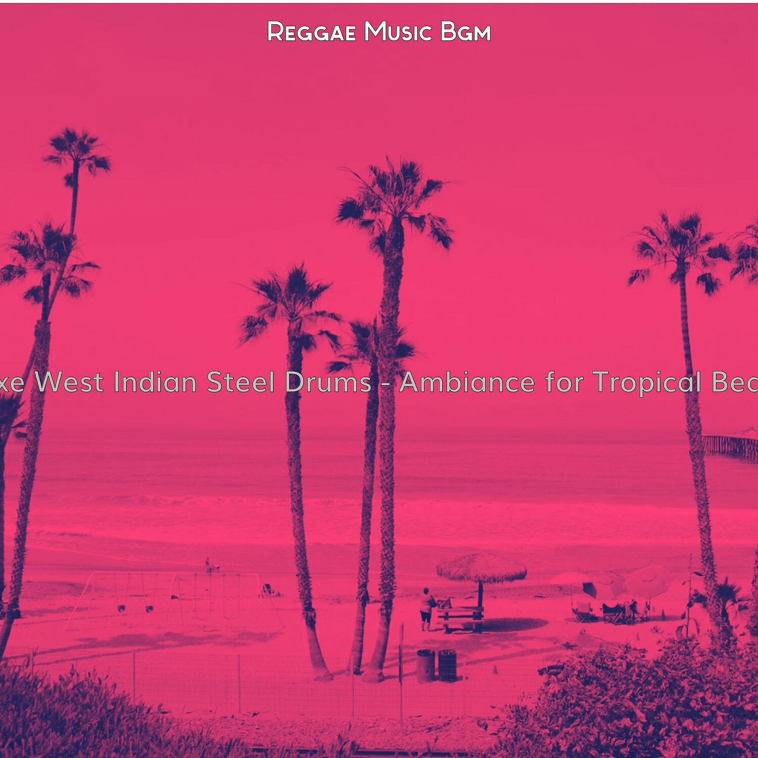 Reggae Music Bgm - West Indian Music Soundtrack for Bahamas