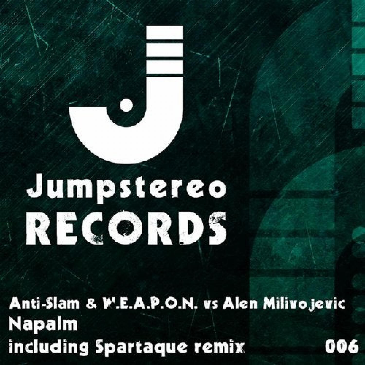 Anti-Slam & W.E.A.P.O.N. - Napalm (Original Mix)