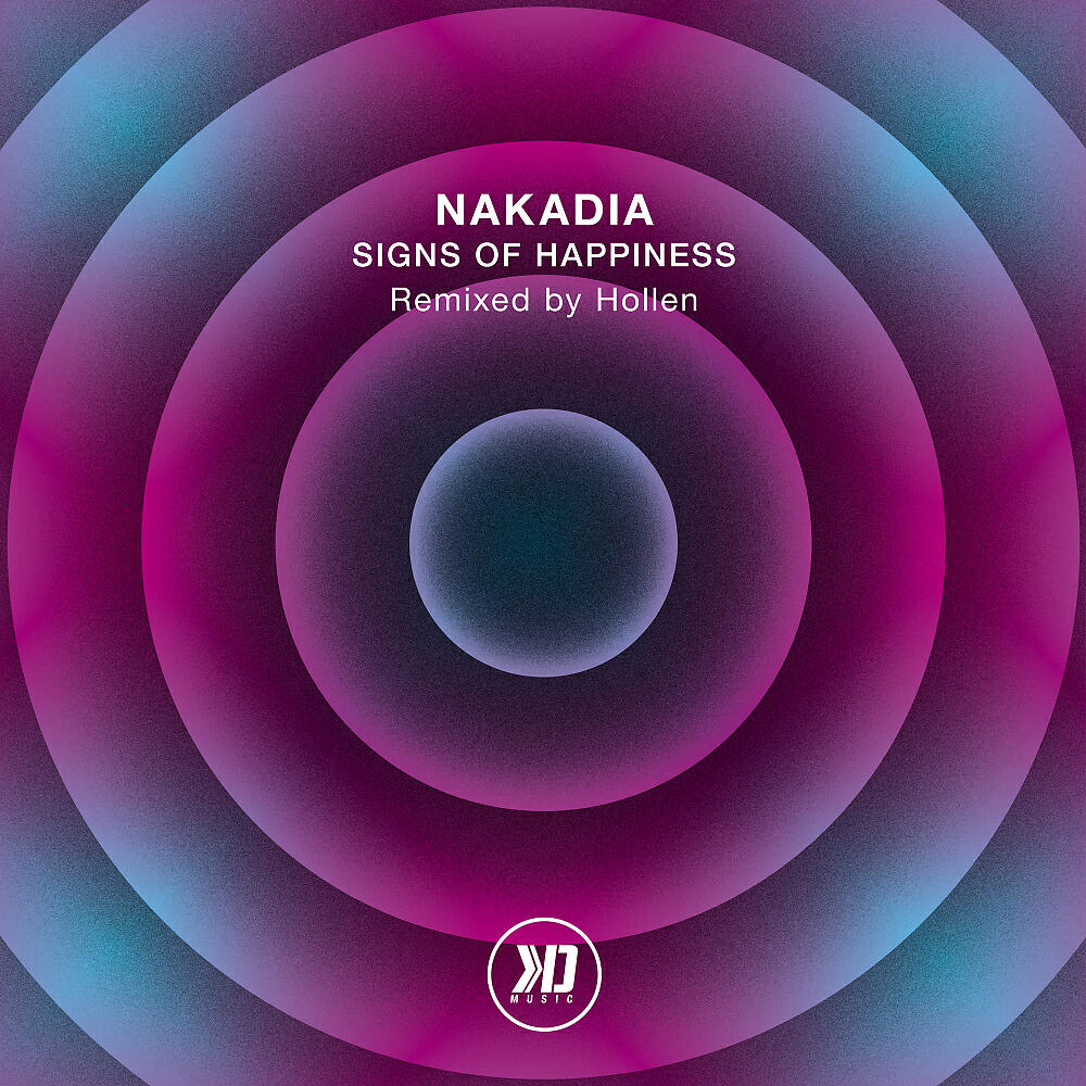 NAKADIA - Signs of Happiness