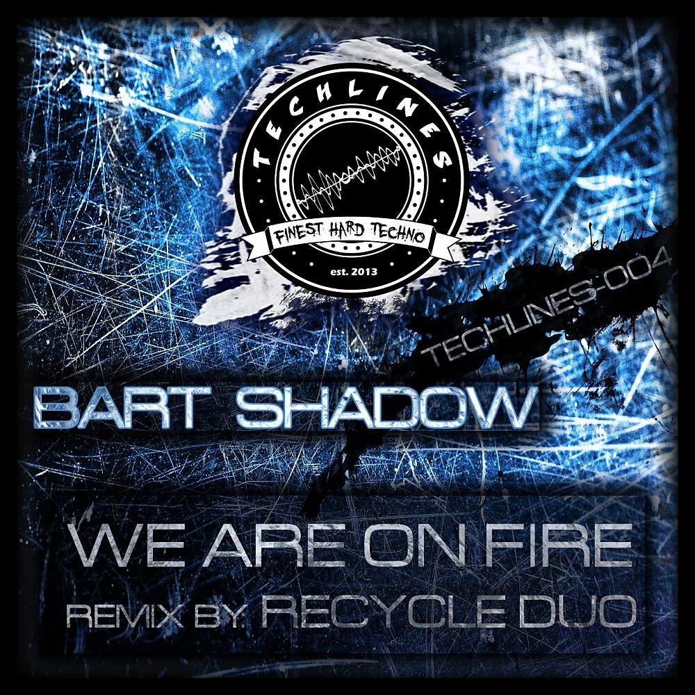 Bart Shadow - Jim On Fire (Recycle Duo Remix)