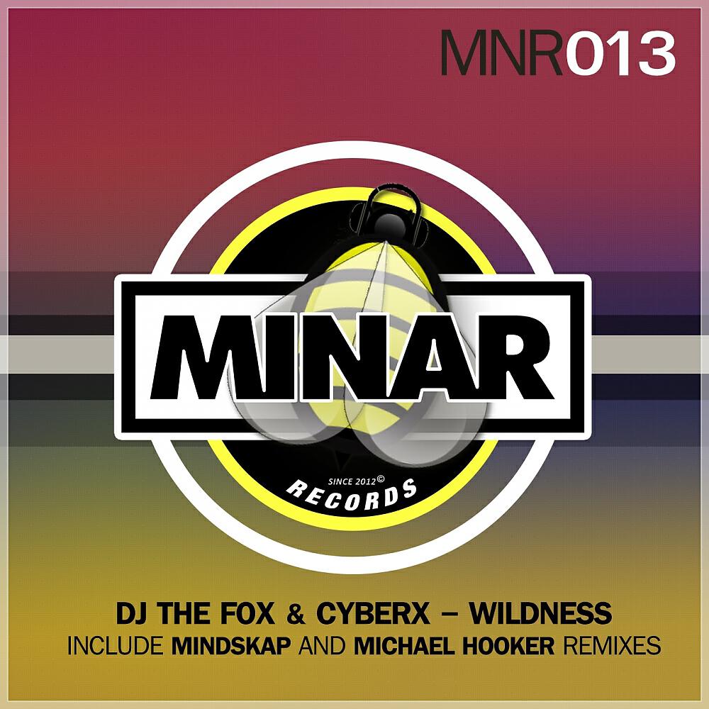 DJ The Fox - Wildness (Michael Hooker Remix)