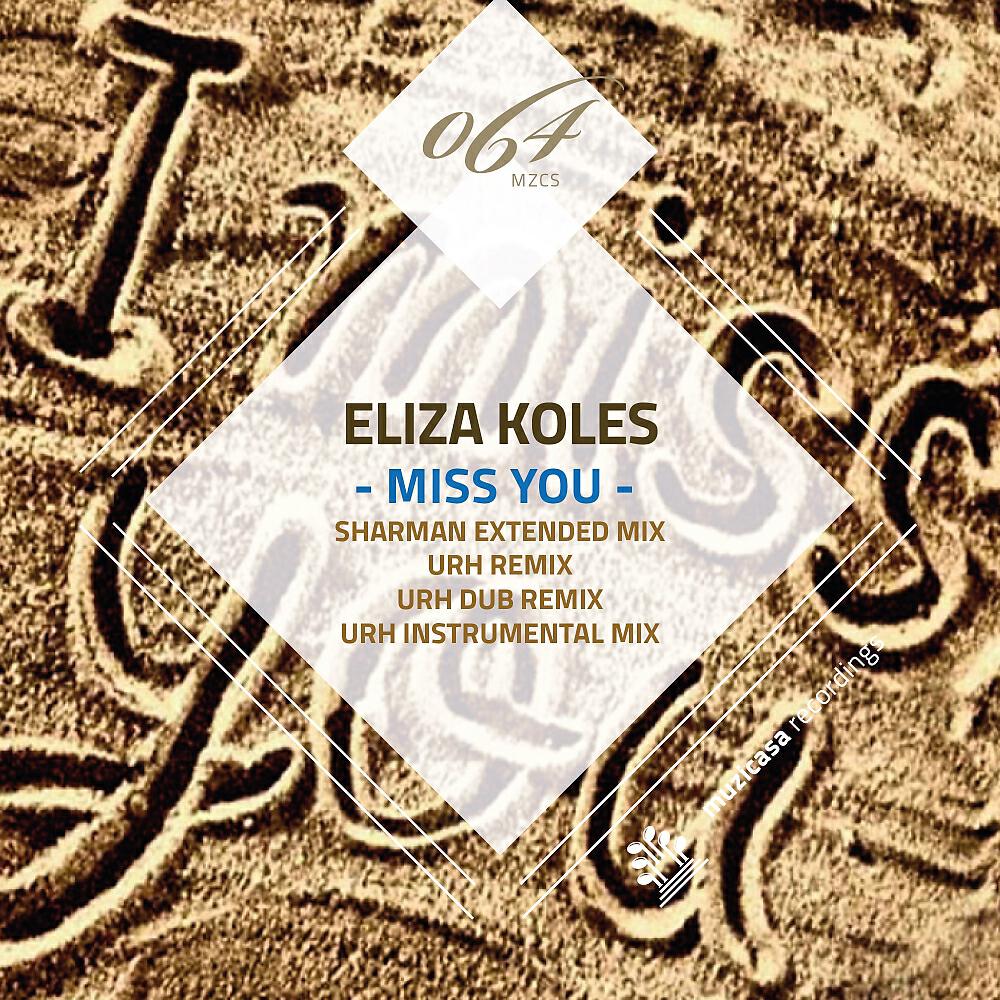 Eliza Koles - Miss You (URH Dub Remix)