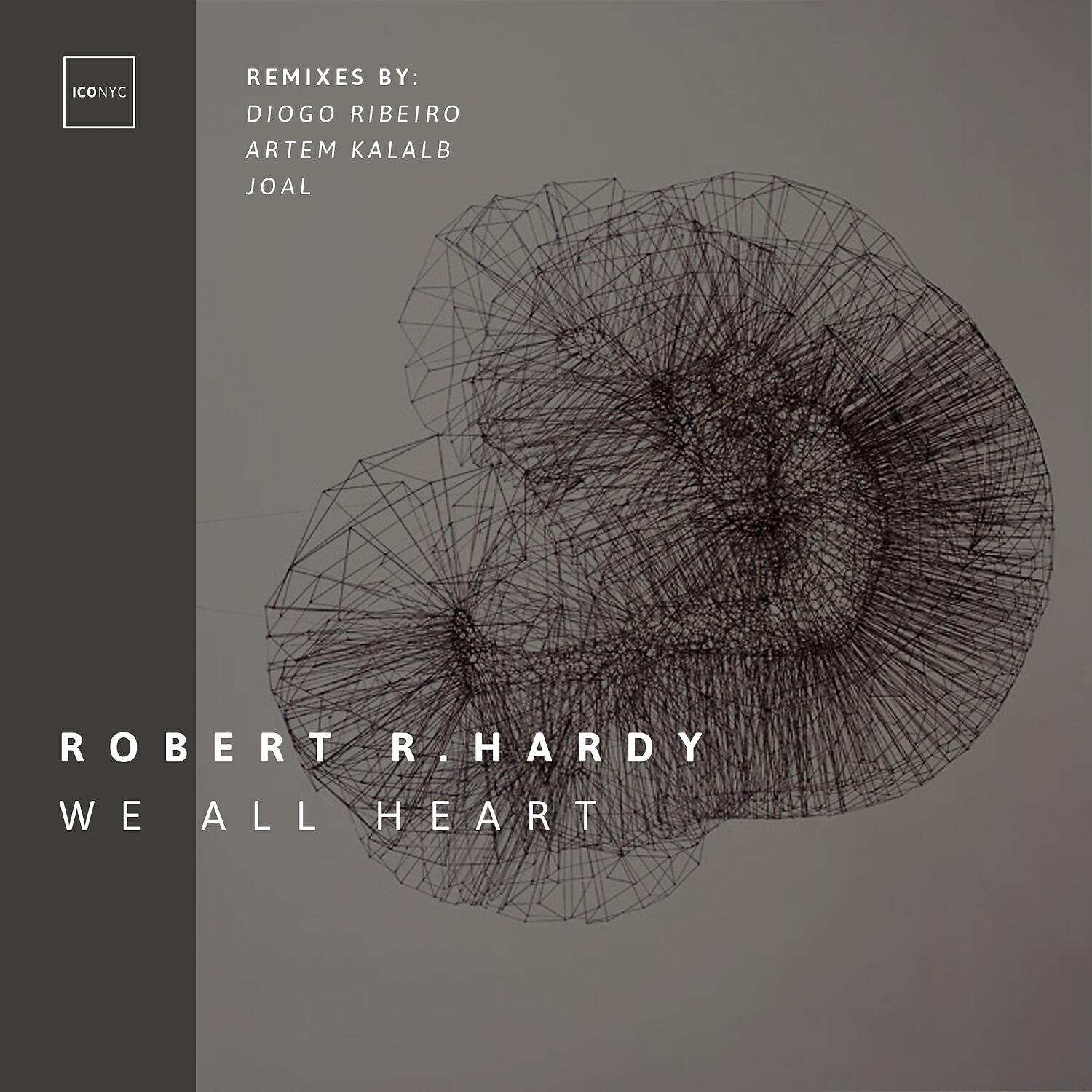 Robert R. Hardy - We All Heart (Diogo Ribeiro Remix)