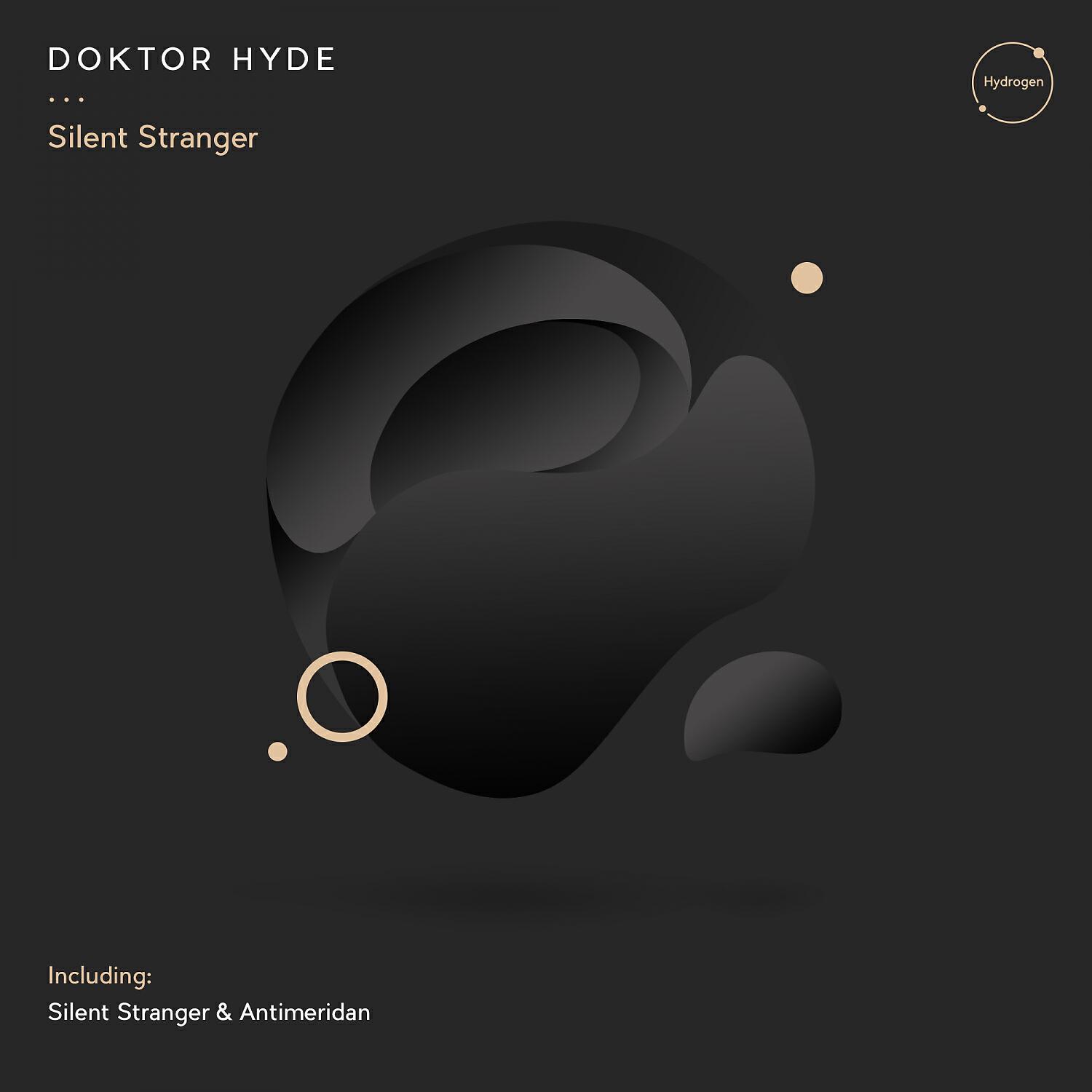 Doktor Hyde - Silent Stranger (Original Mix)
