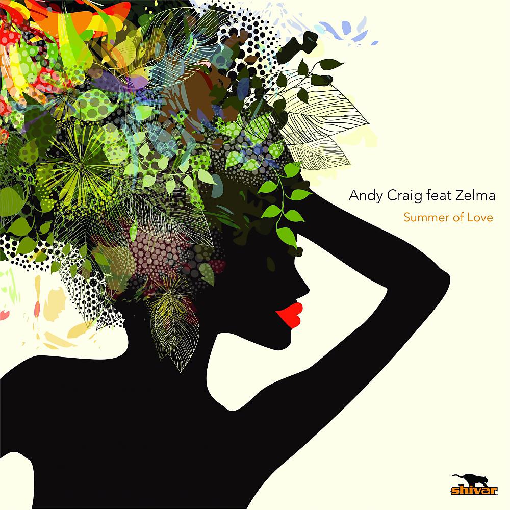 Andy Craig - Summer of Love (Sonikross 2014 Mix)