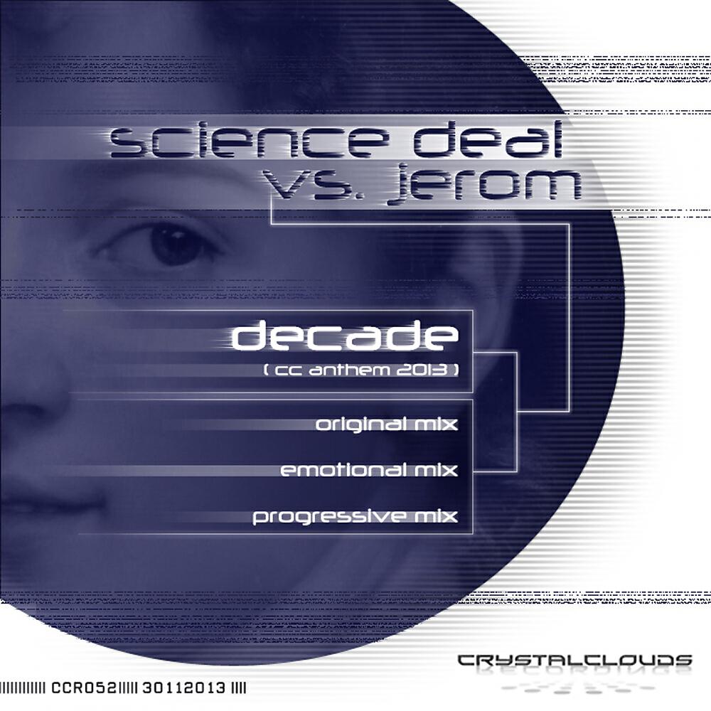 Science Deal - Decade (CC Anthem 2013) (Emotional Mix)
