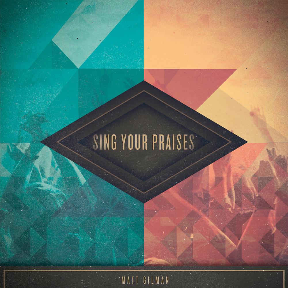 Постер альбома Sing Your Praises