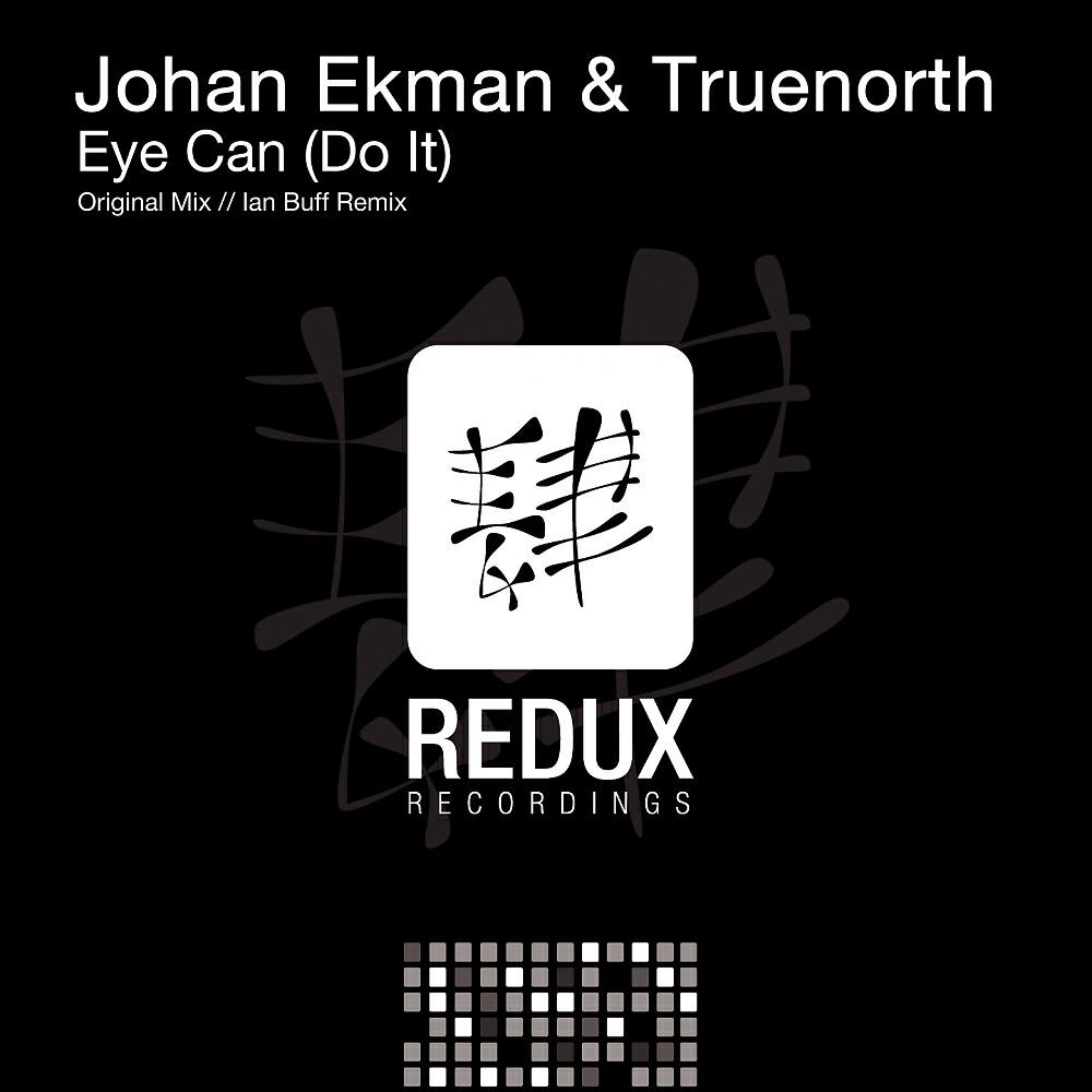 Johan Ekman - Eye Can (Do It) (Ian Buff Remix)