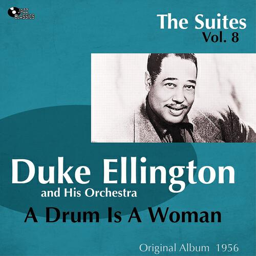 Duke Ellington And His Orchestra - A Drum Is a Woman, Pt. 2