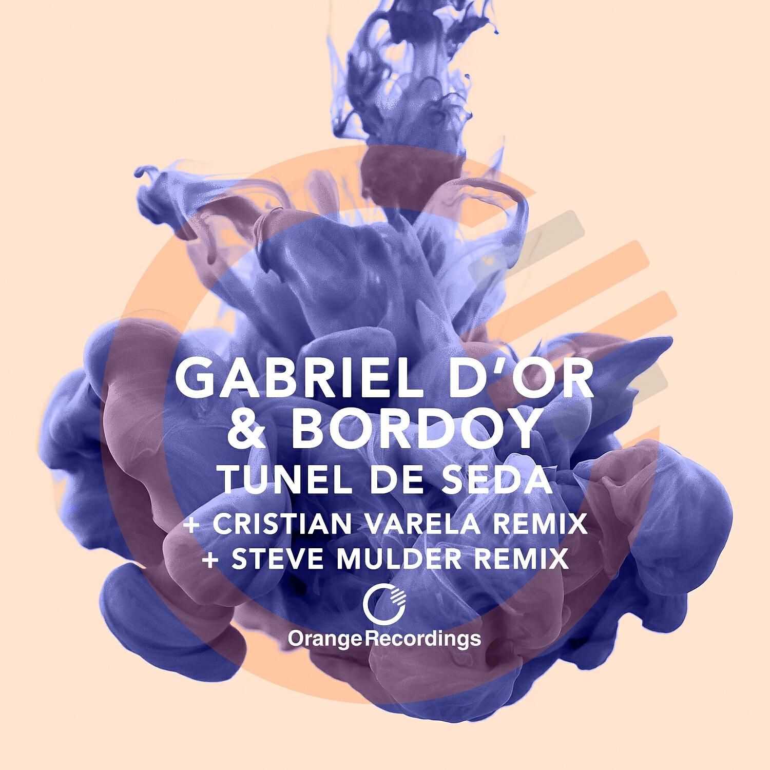 Gabriel D'Or & Bordoy - Tunel De Seda (Cristian Varela Remix)