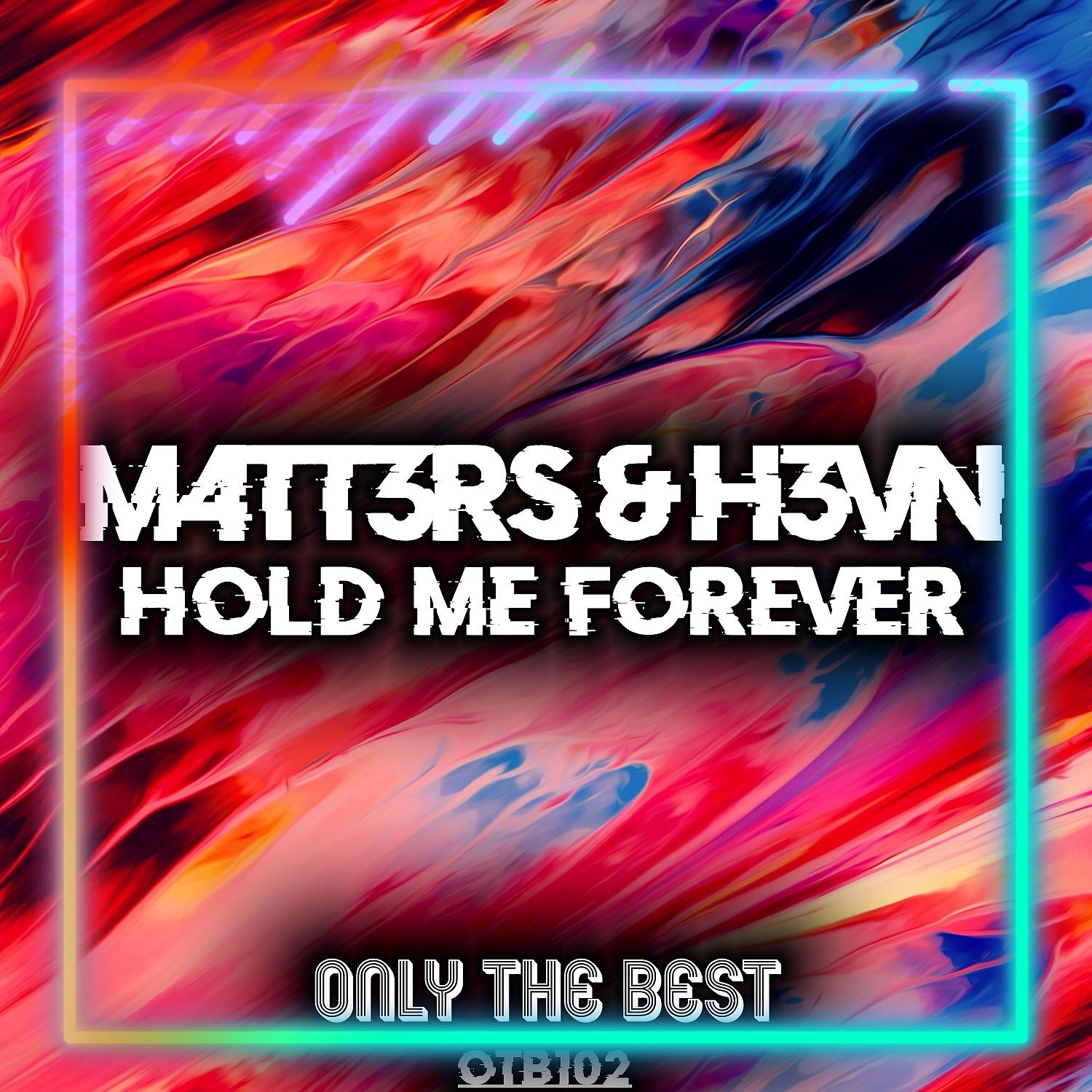 Постер альбома Hold Me Forever