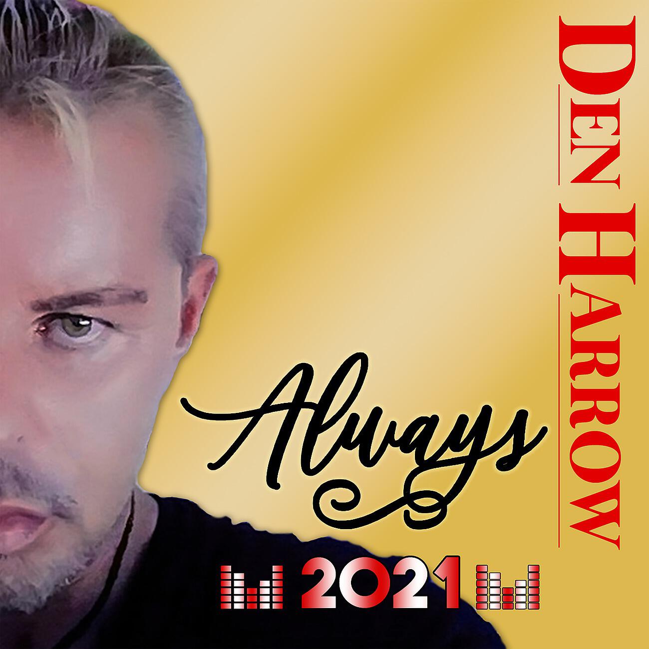 Den Harrow - Always (Official Radio Version Vocoder)
