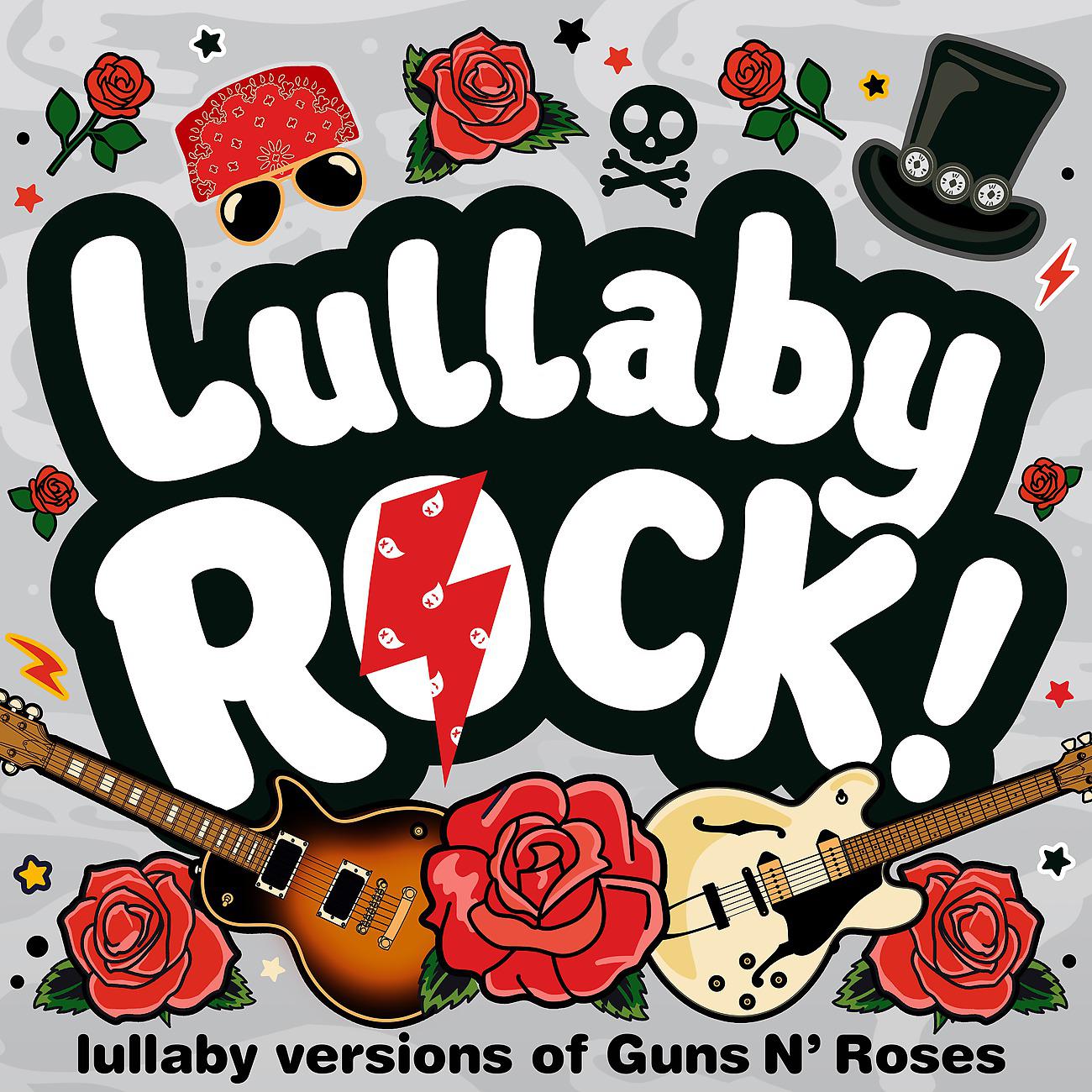 Постер альбома Lullaby Versions of Guns N' Roses
