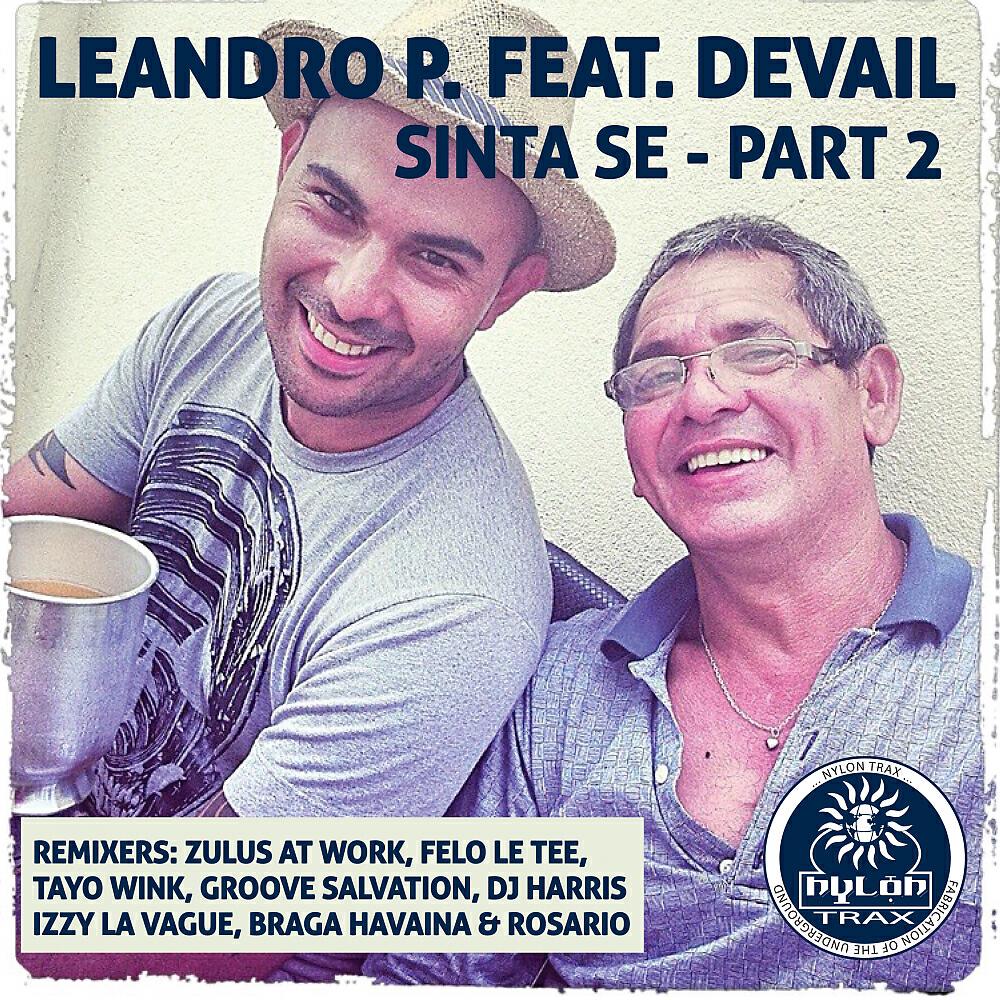 Leandro P. - Sinta Se Part 2 (Zulus At Work Classic Redemption Time Mix)