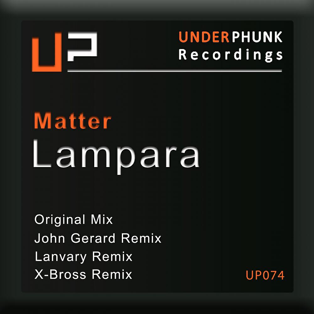 Matter - Lampara (X-Bross Remix)