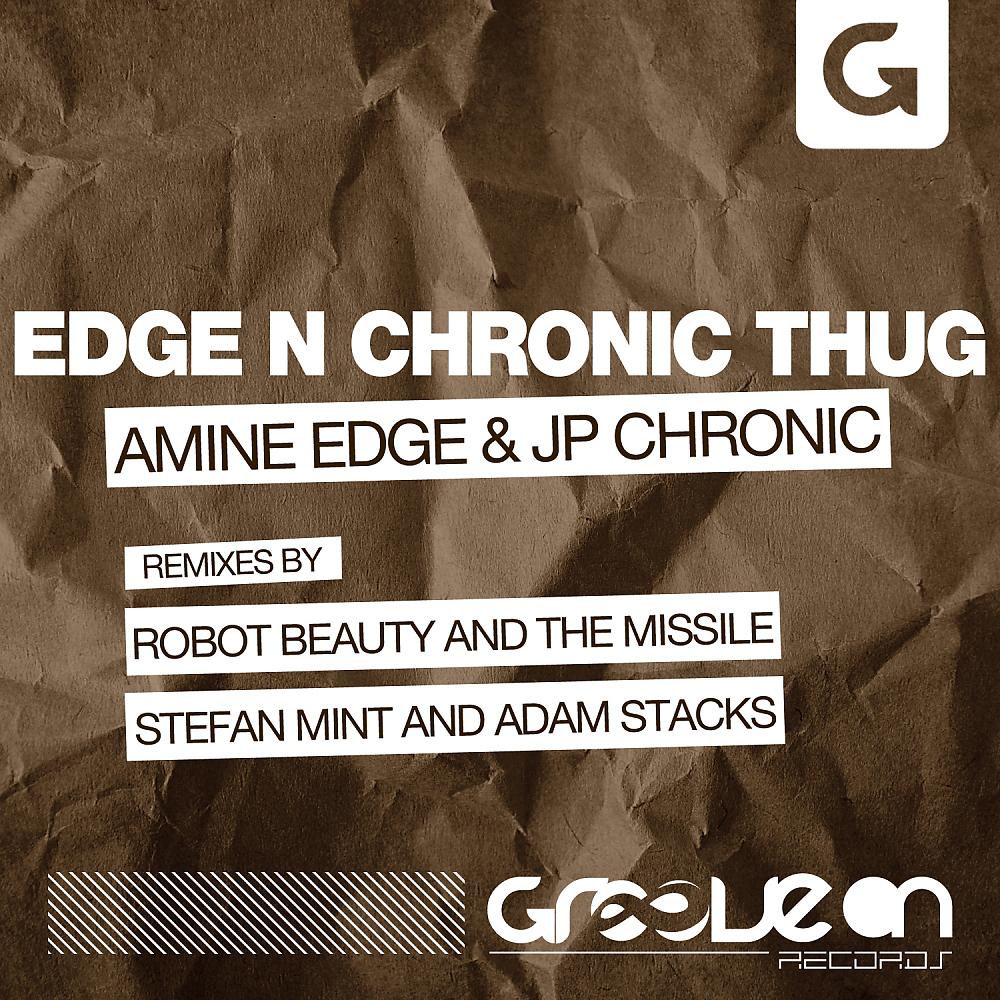 Постер альбома Edge N Chronic Thug