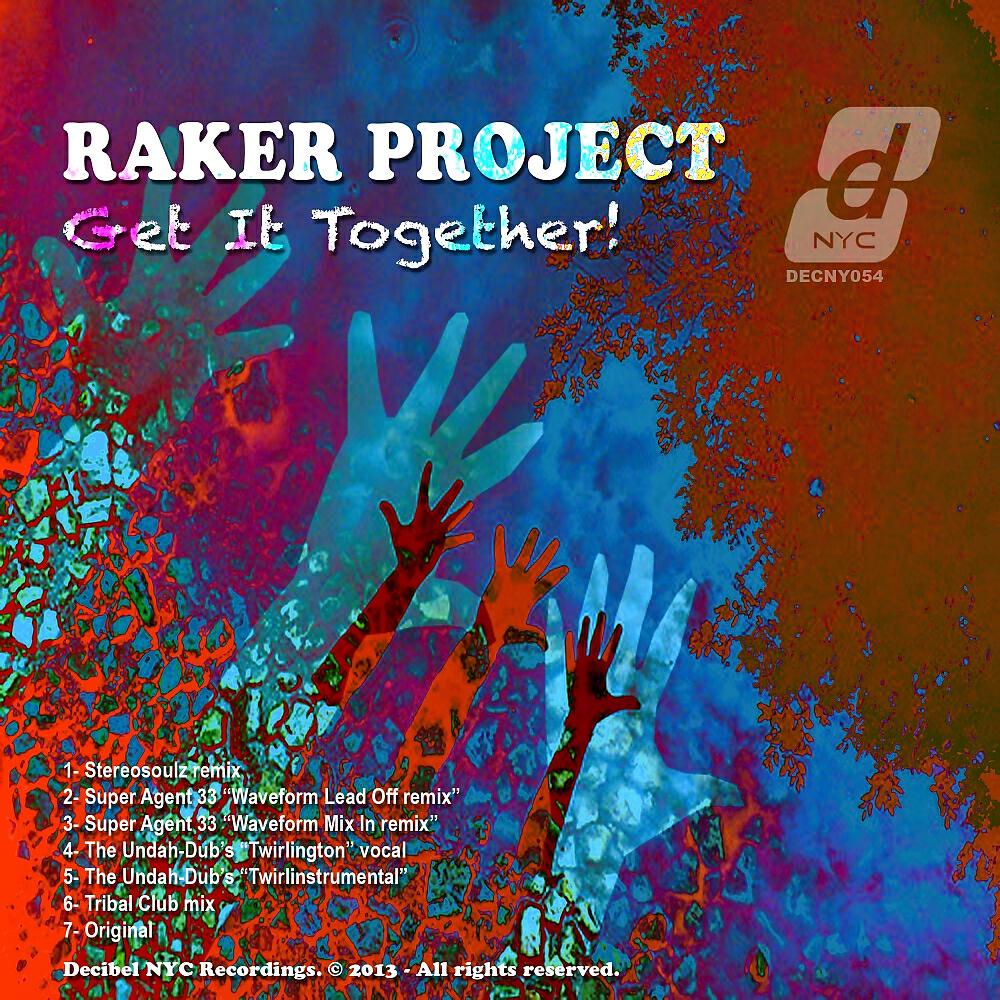 Raker Project - Get It Together (Super Agent 33 