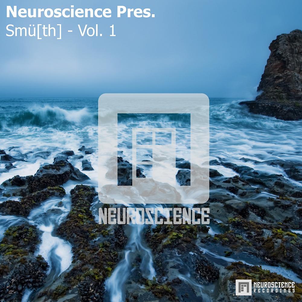 Постер альбома Neuroscience Pres. Smu[th] - Vol. 1