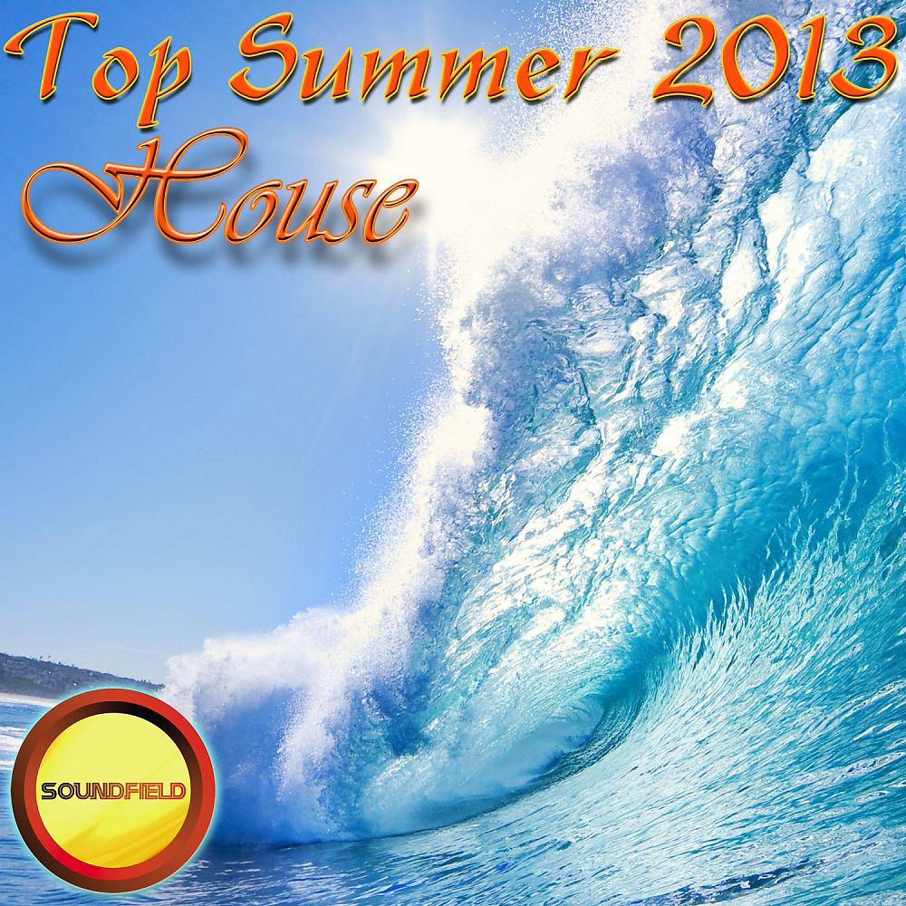 Постер альбома House Top Summer 2013
