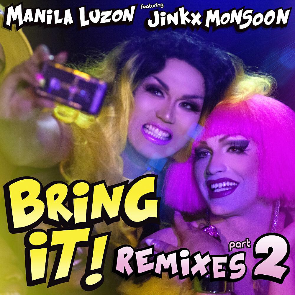 Manila Luzon - Bring It! (Jeff Morena's X.T.C Radio Mix)