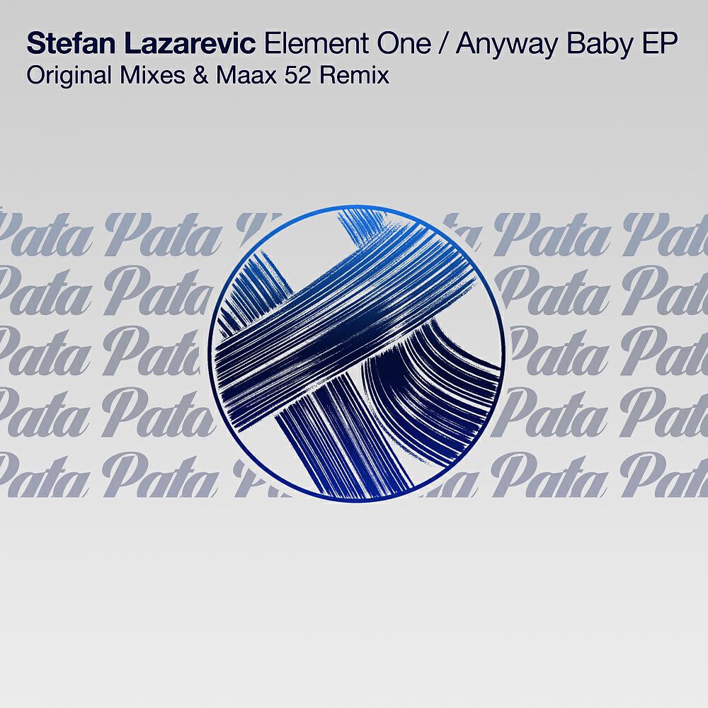 Stefan Lazarevic - Anyway Baby (Maax 52 Remix)
