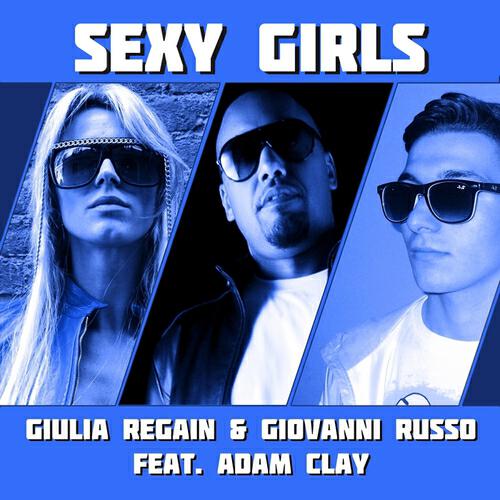 Giulia Regain - Sexy Girls (Giulia Regain Rework)