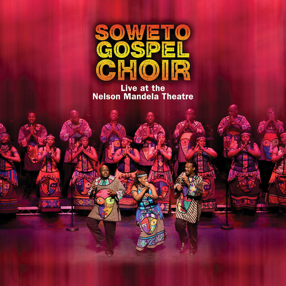 Soweto Gospel Choir - Seteng Sediba (Live at the Nelson Mandela Theatre)