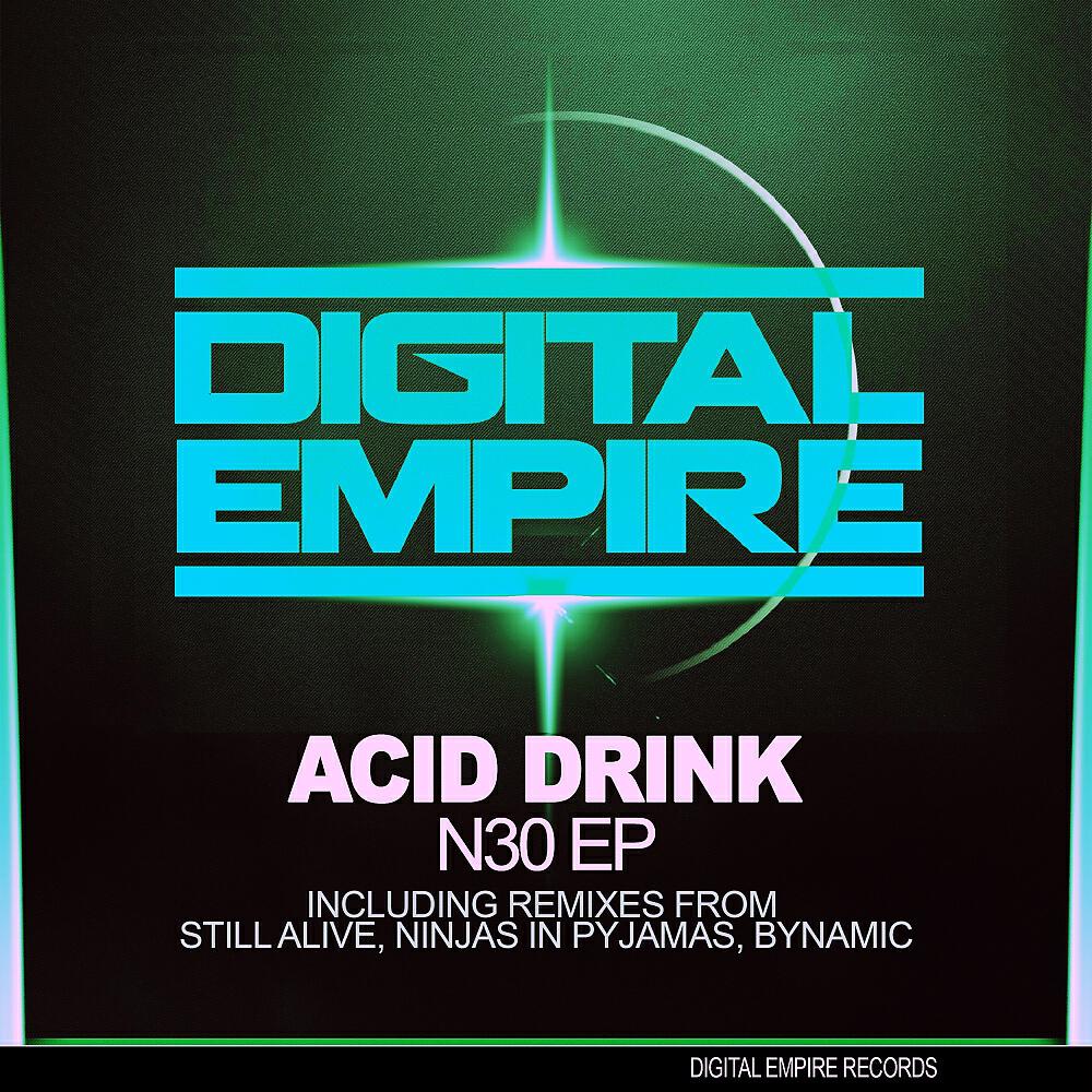 Acid Drink - N3O (Ninjas In Pyjamas Remix)