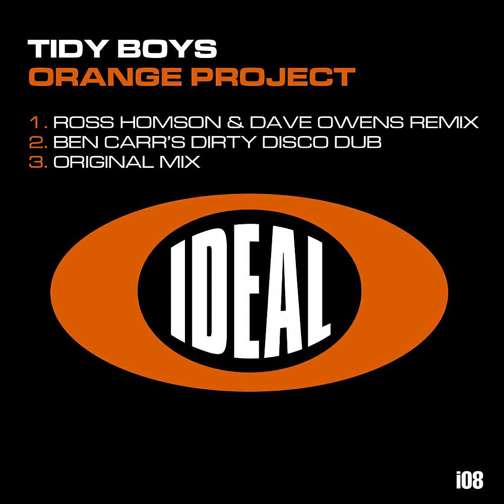 The Tidy Boys - Orange Project (Ross Homson & Dave Owens Edit)