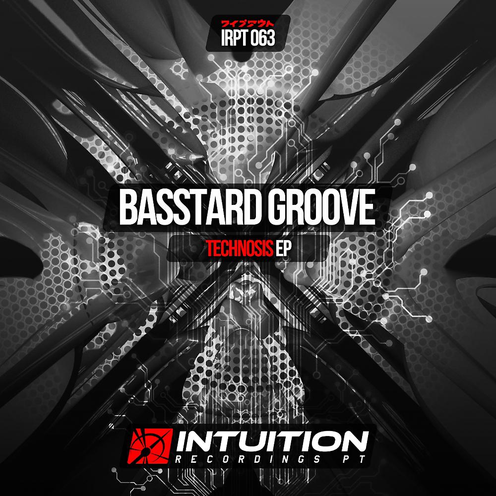 Basstard Groove - Technosis X