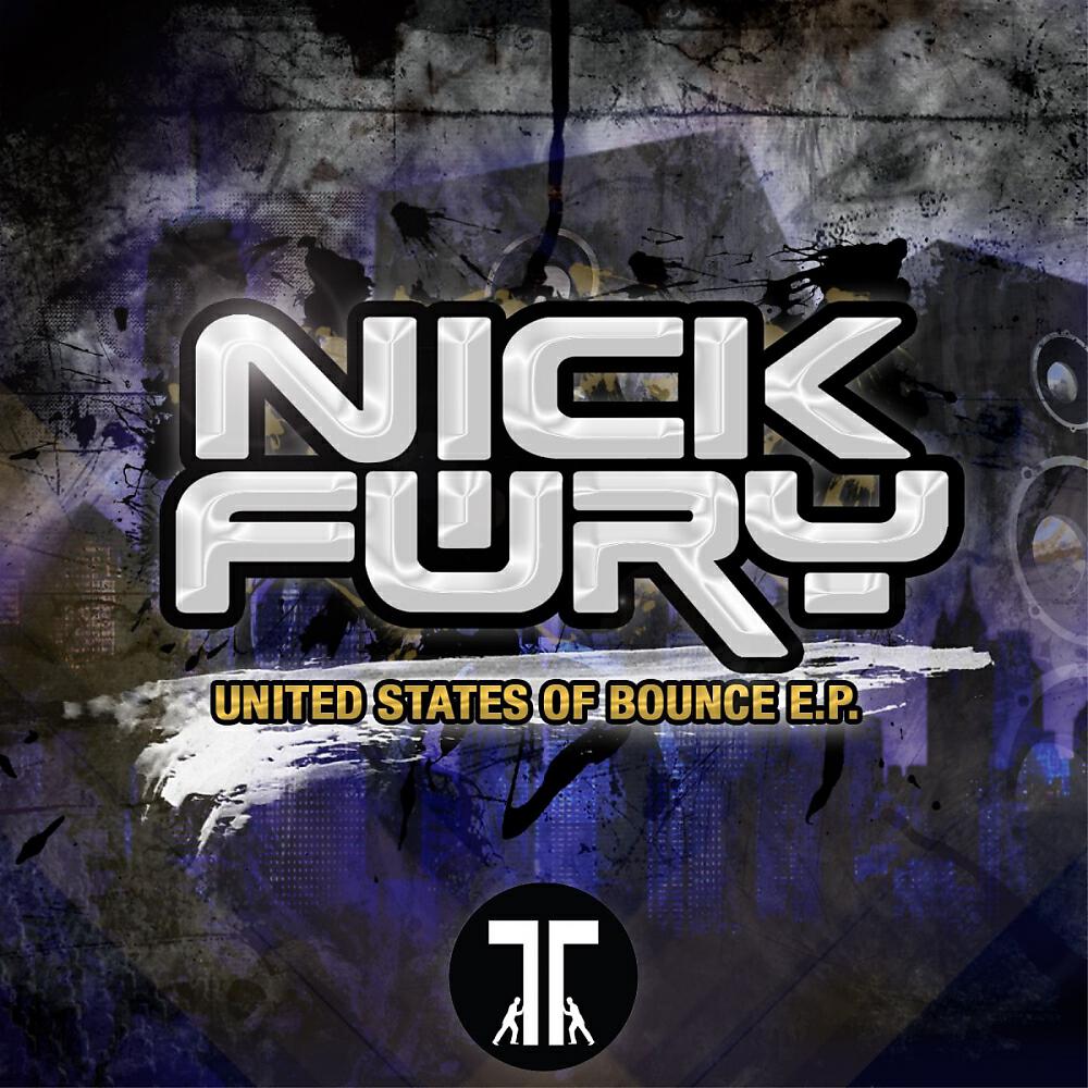 Nick Fury - United States Of Bounce